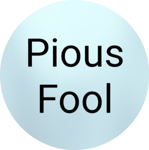 The Pious Fool